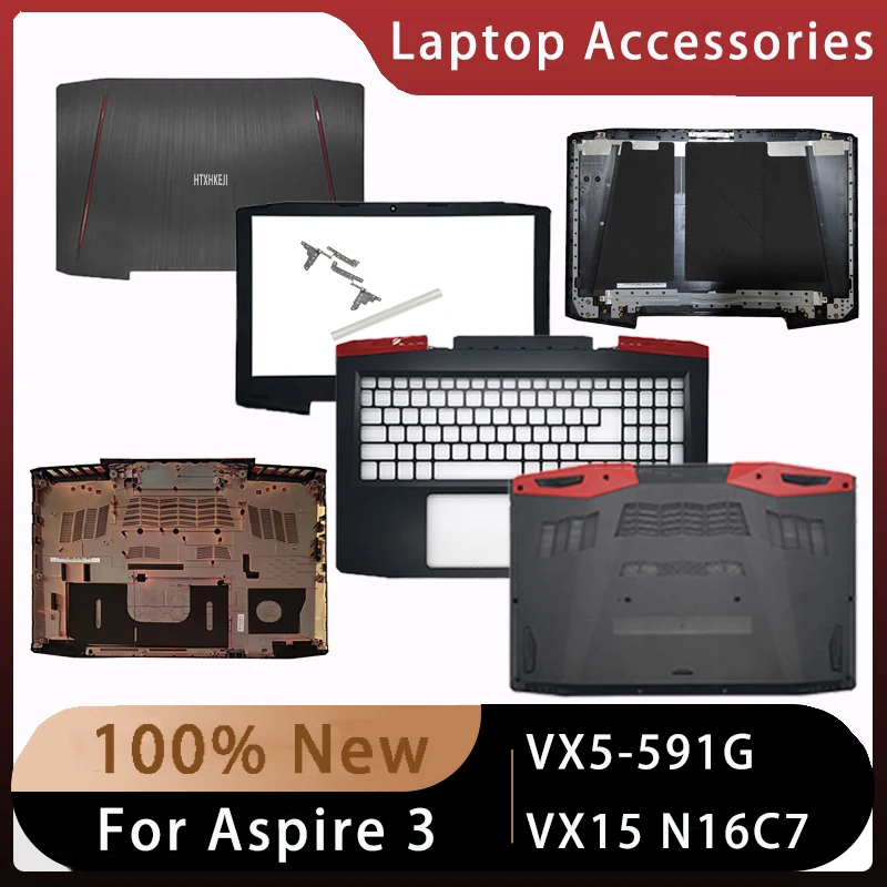 

Новинка для Acer Aspire 3 VX15 VX5-591G N16C7; аксессуары для ноутбуков, задняя крышка ЖК-дисплея или передняя панель, упор для рук или нижняя часть