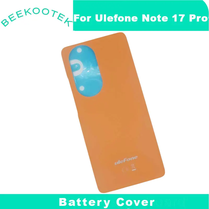 

New Original Ulefone Note 17 Pro Battery Cover Back Cover Rear Cover Cell Phone Shell Accessories For Ulefone Note 17 Pro Phone