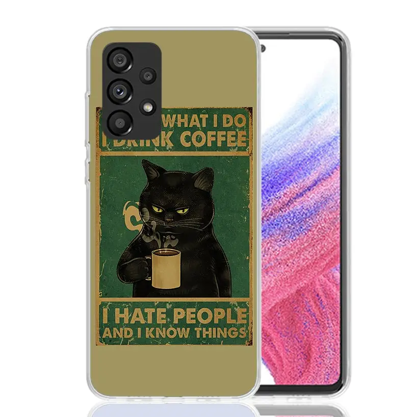 Funny Cat Poster Daily Life Phone Case For Samsung Galaxy A15 A55 A25 A35 A14 A54 A24 A34 A13 A53 A23 A33 A12 A52 A22 A32 A05S A