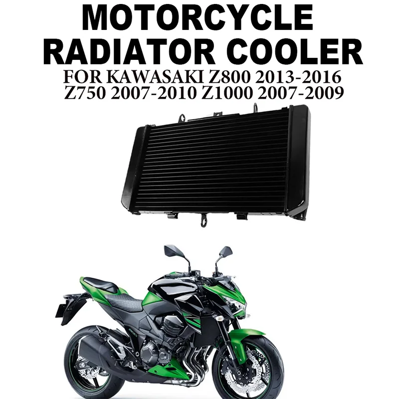 Motorcycle Radiator Cooler for Kawasaki NINJA Z800 2013-2016 Z750 2007-2010 Z1000 2007-2009