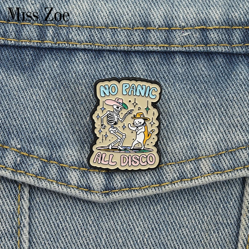 KEIN PANIK ALLE DISCO Emaille Pins Benutzerdefinierte Skelett Katze Tanzen Broschen Revers Abzeichen Kleidung Punk Tier Schmuck Geschenk für Freunde