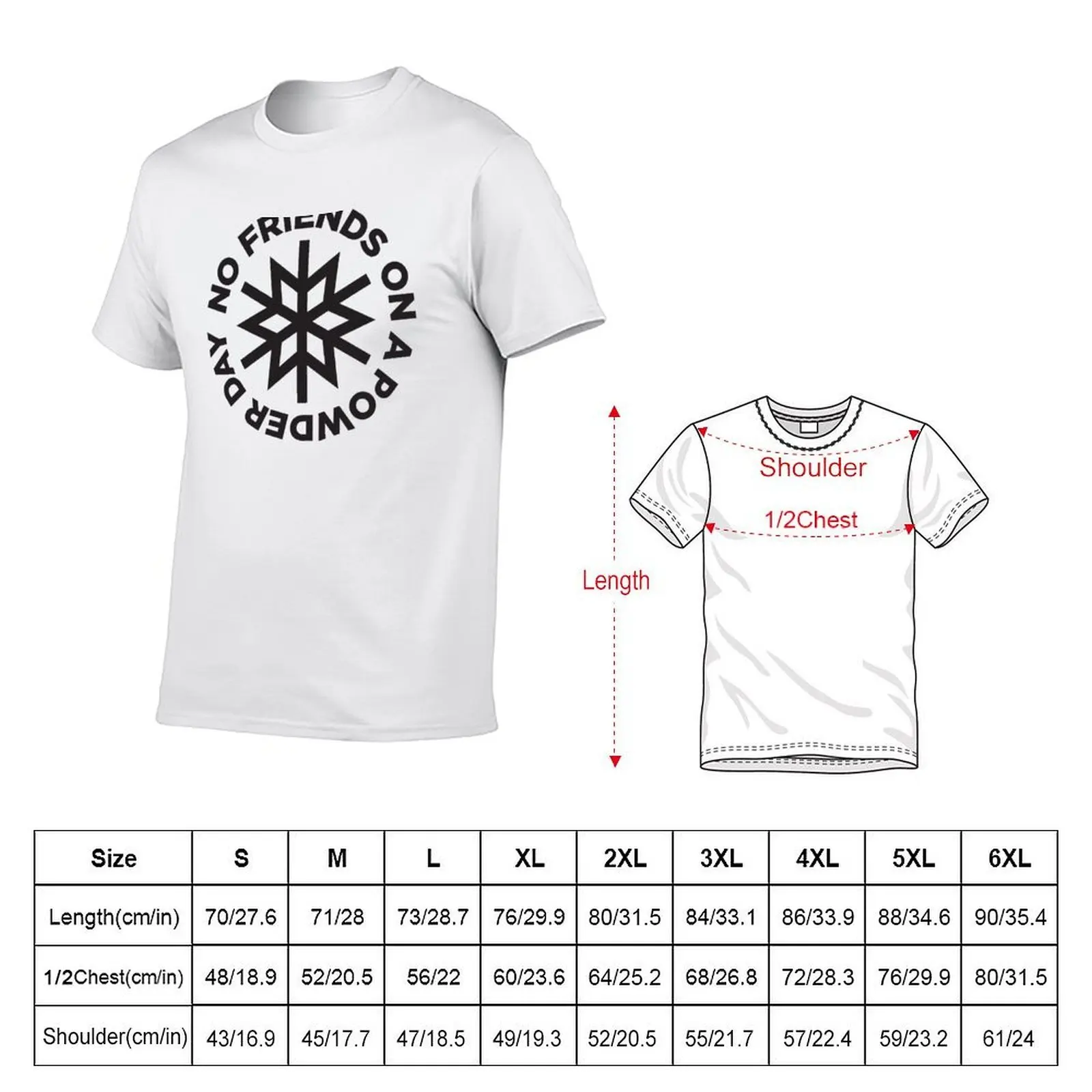 No Friends on a Powder Day T-Shirt luxury designer oversize t-shirts man workout shirts for men