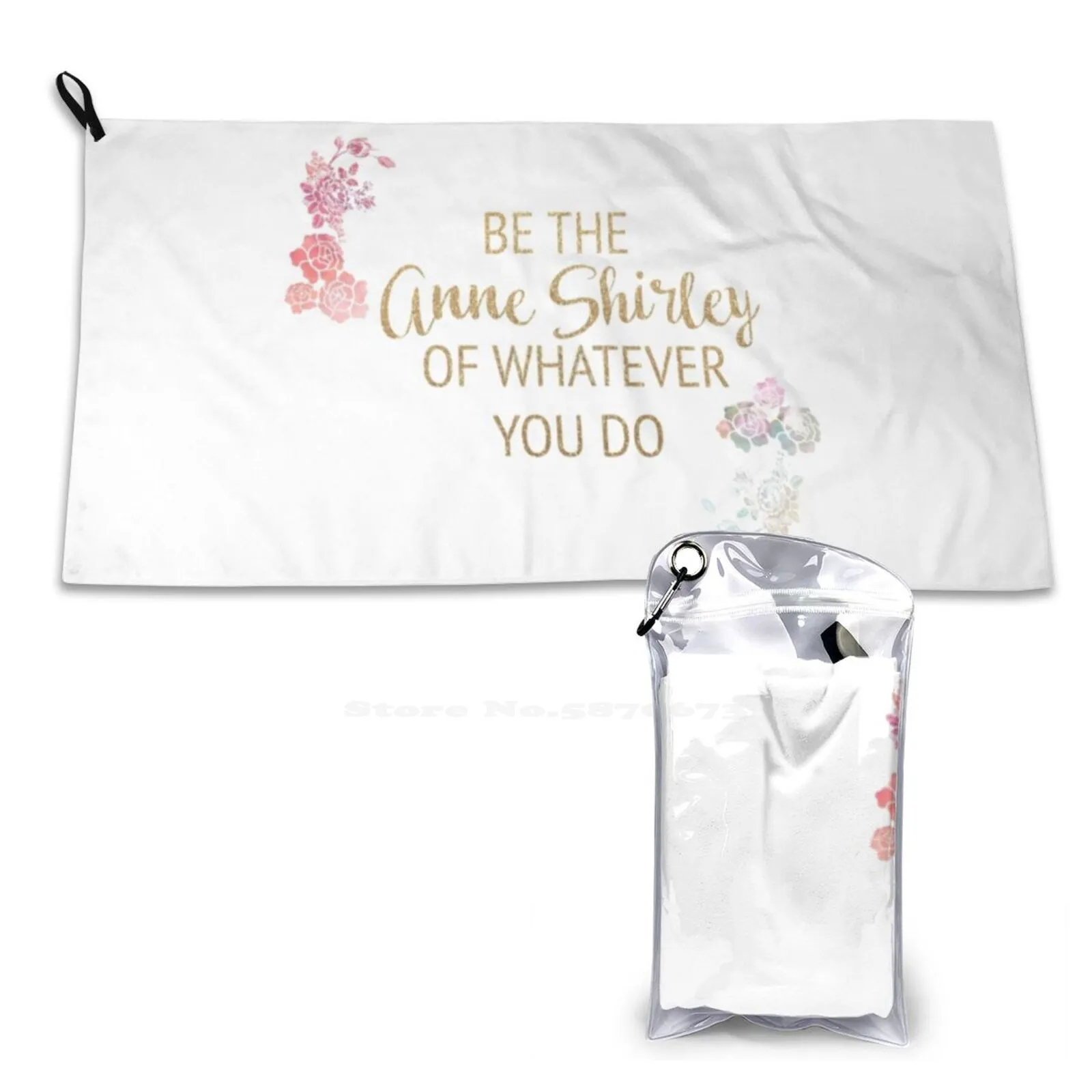 Be The Anne Shirley Of Whatever You Do 3D Print Bath Towel Strong Water Absorption Anne Shirley Anne Of Green Gables Anne With