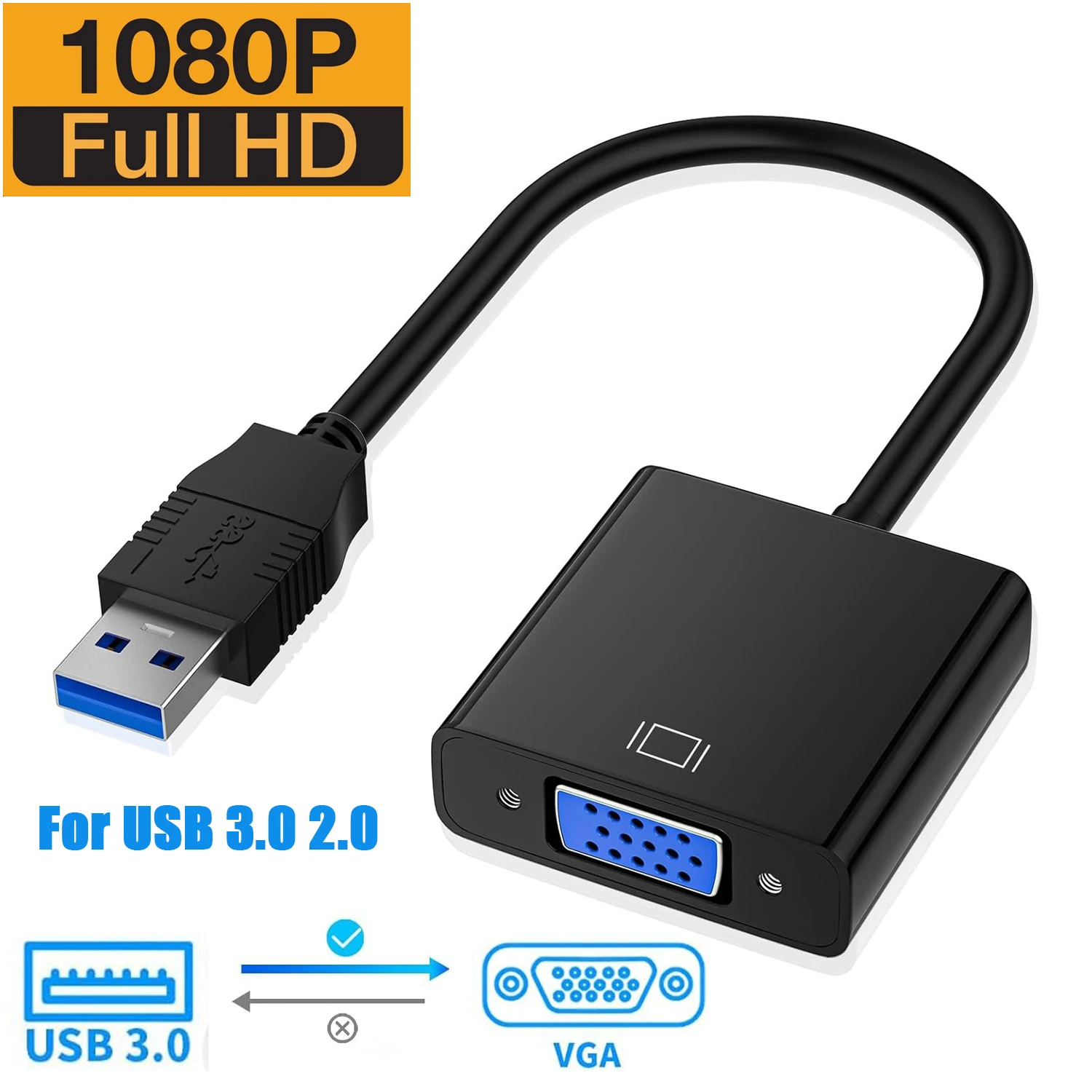 

USB 3.0 to VGA Cable Video Adapter USB 3.0 2.0 to VGA Converter 1080P Multi-Display for Laptop Desktop PC Monitors Projector TV