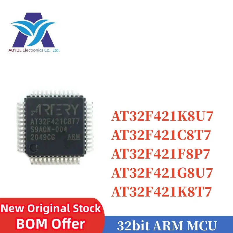 AT32F421K8U7 AT32F421C8T7 AT32F421F8P7 AT32F421G8U7 AT32F421K8T7 ARM 32-bit Cortex microcontroller microprocessor MCU chip