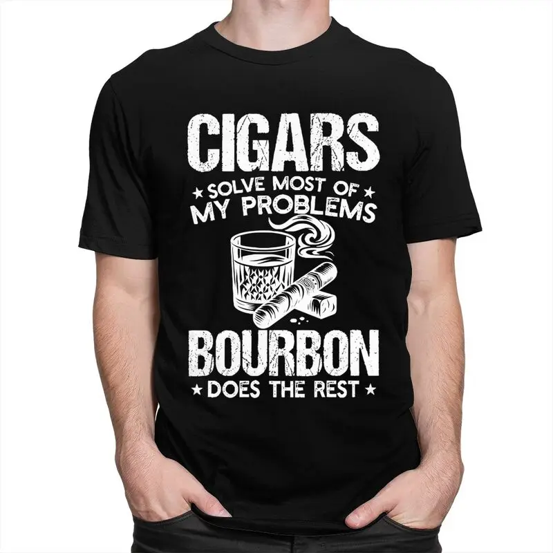 Male Cigars Solve Most Of My Problems Bourbon Does The Rest T Shirt Pure Cotton T-shirt Fashion Casual Creative Graphics Tee Top
