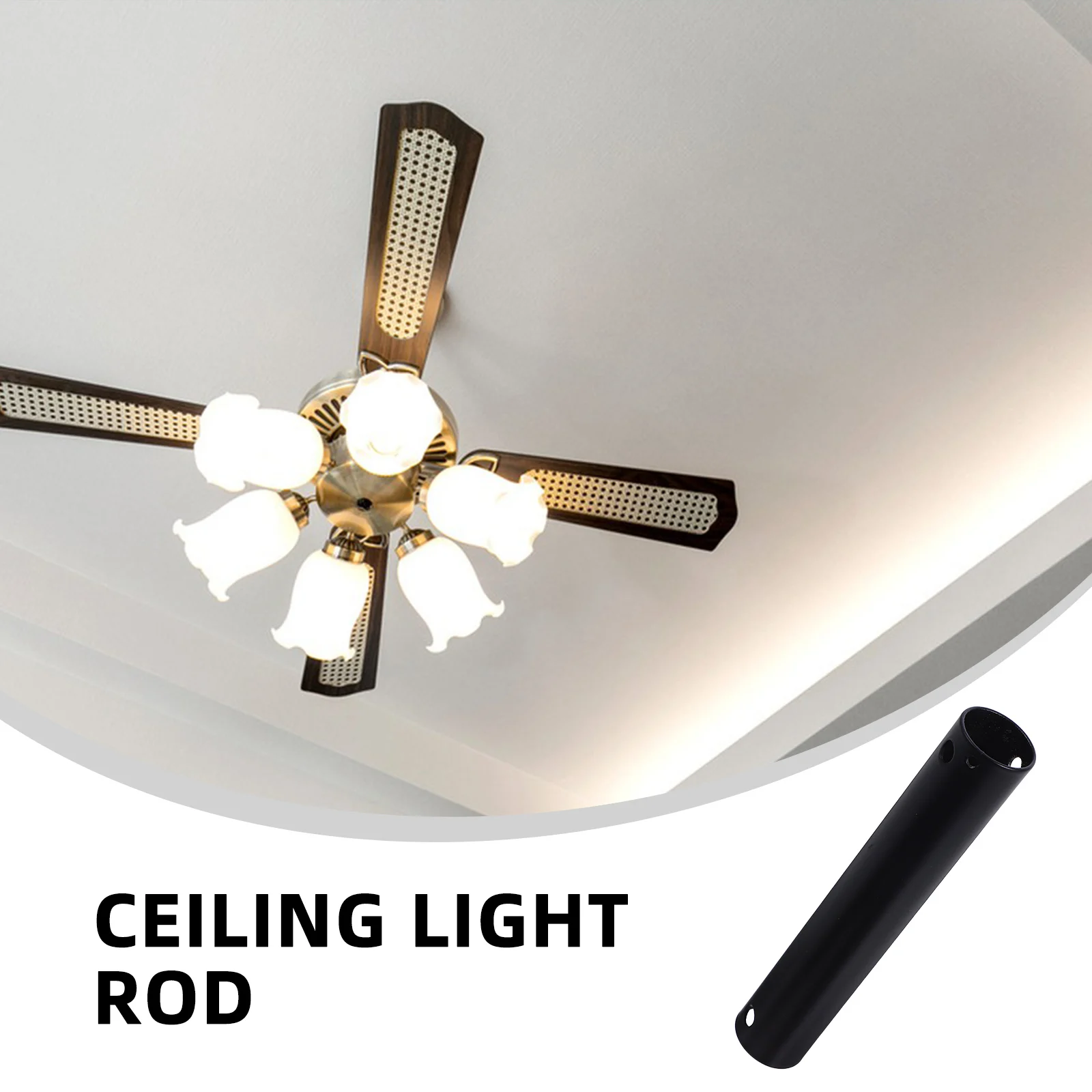 

Universal Fan Lengthening Rod Ceiling down Fans Extension Rods Downrod Sturdy Downswing Accessories