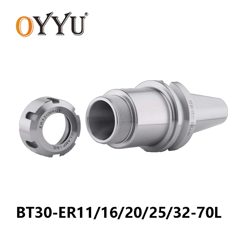 OYYU BT-ER High Precision BT30 BT40 ER11 ER20 ER25 ER32 ER40 70-150L CNC Center Tool Shank Machining ToolHolder Collet Cutter