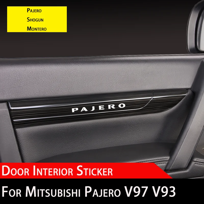 

Door Interior Sticker For Mitsubishi Pajero Interior Door Metal Trim V97 V93 Shogun Montero Interior Mouldings Accessories