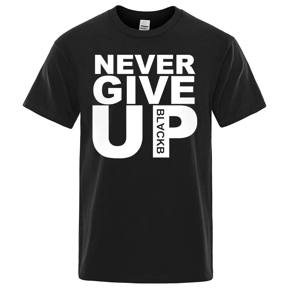 You'll Never Walk Alone Never Give Up T-Shirts Men Loose Oversized Short Sleeve O-Neck Cotton Breathable Tops Casual Tee Clothes