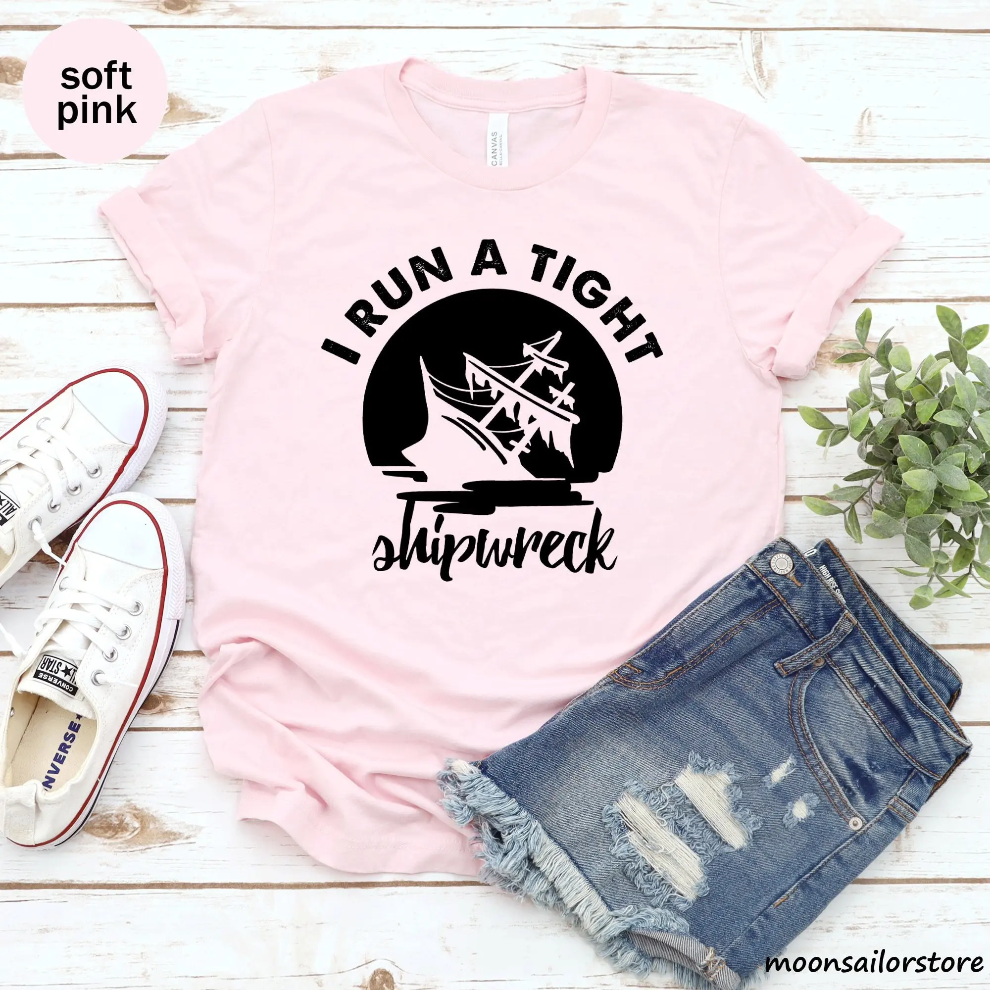 I Run A Tight Shipwreck T Shirt Homeschool Mom Life Mother'S Day For