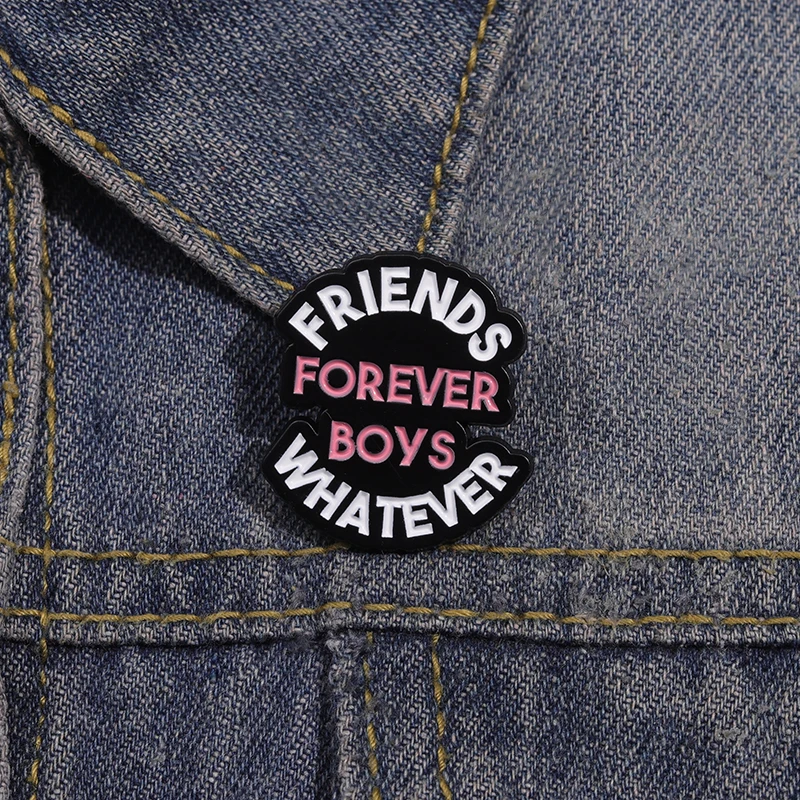 Friends Forever Boys Whatever Quotes Brooches Enamel Pins Wholesale Backpack Hat Lapel Badge Best Friends Accessories for Gift