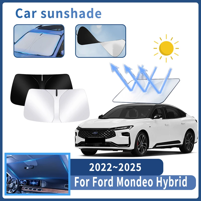 

Auto Parts For Ford Mondeo Hybrid 2022~2025 Sunshade Windshield Sun Protection Heat Cover Summer Car Interior Accessories Tools