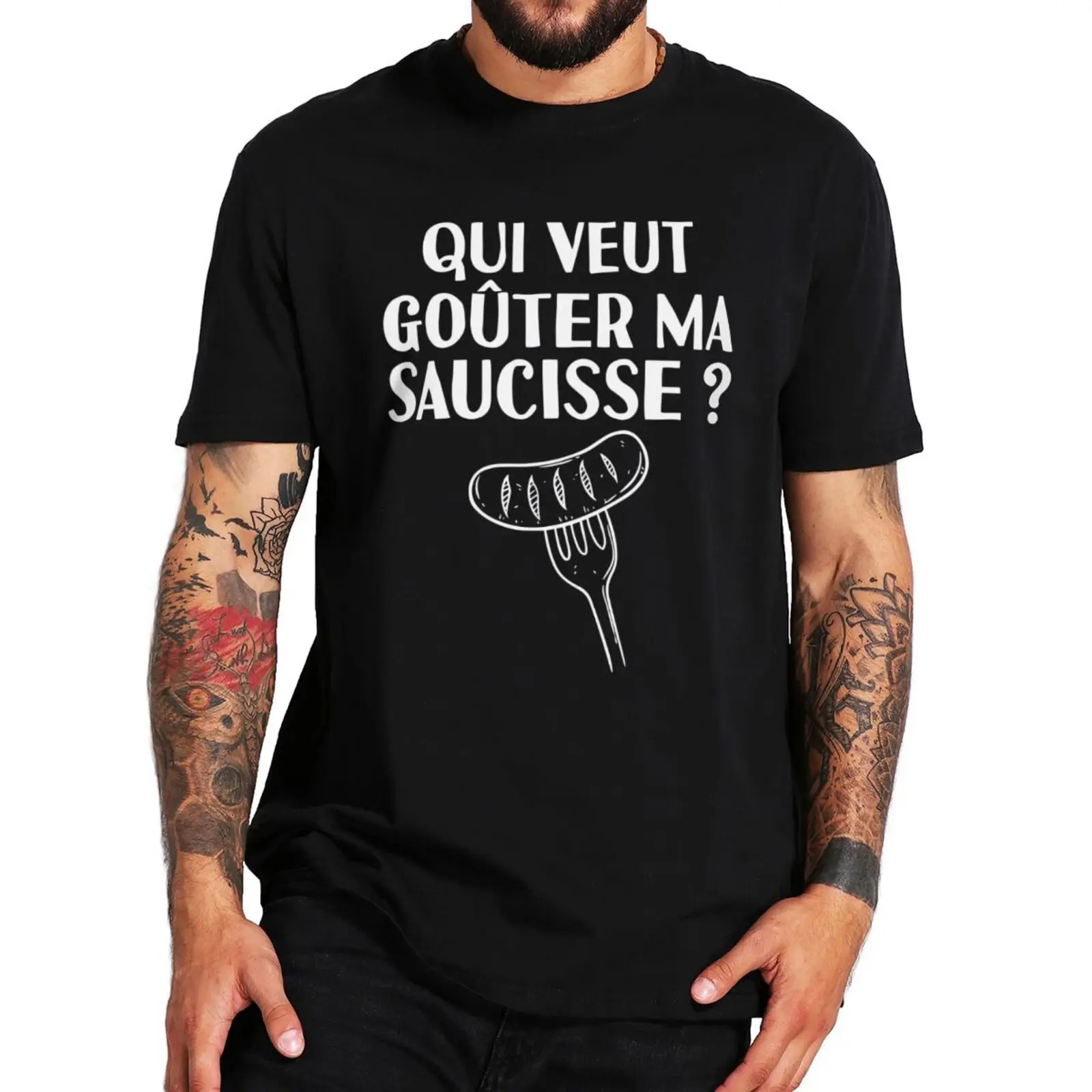 Who Wants To Taste My Sausage T Shirt Humor French Texts BBQ Cook Gift Tops O-neck Cotton Unisex Casual T-shirts EU Size