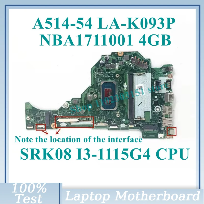 

FH5AT LA-K093P с SRK08 I3-1115G 4 CPU 4G NBA1711001 для Acer Aspire A514-54 A515-56 A315-58 материнская плата для ноутбука 100% протестирована хорошо