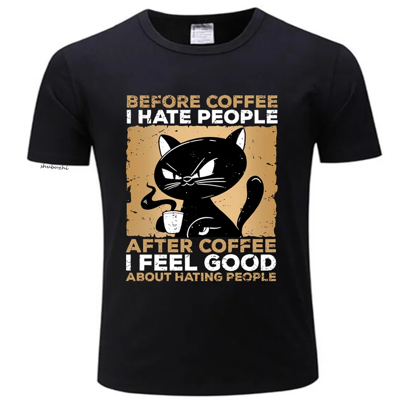 

Man tshirt Before Coffee I Hate People T Shirt Retro Coffee Cats Lovers Funny Graphic Tee O-neck Cotton Unisex Casual T-shirts