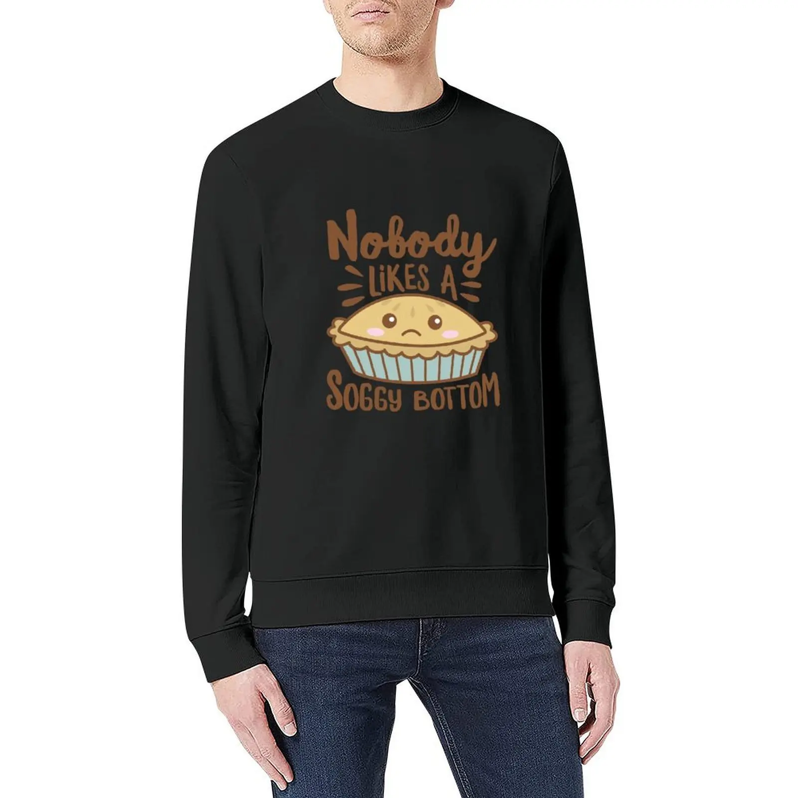 Nobody Likes A Soggy Bottom Cartoon Pie Pullover autumn new products blouse aesthetic clothing autumn sweatshirt