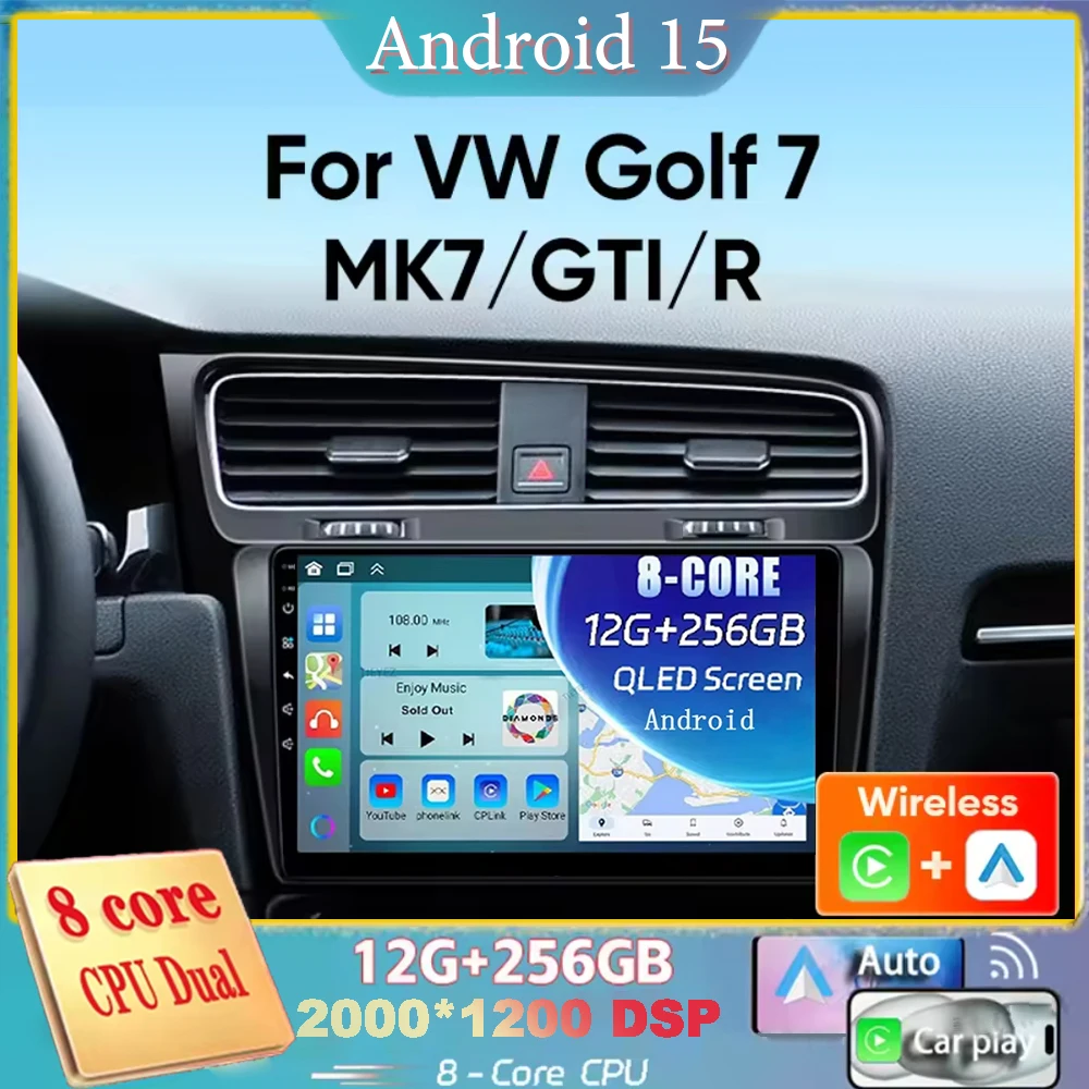 

Для Volkswagen VW Golf 7 MK7 GTI 2012 2013-2020 Android 15 навигация автомобильный радиоприемник мультимедийный плеер стерео Carplay Auto 2K QLED G
