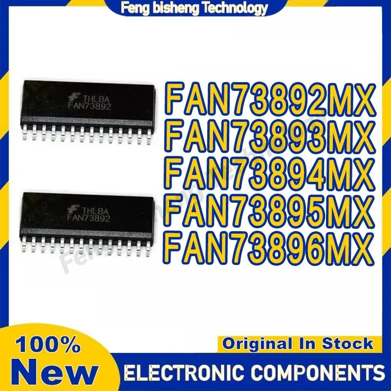 

5PCS FAN73892MX FAN73893MX FAN73894MX FAN73895MX FAN73896MX SOP28 IC Chip 100% New Original in stock