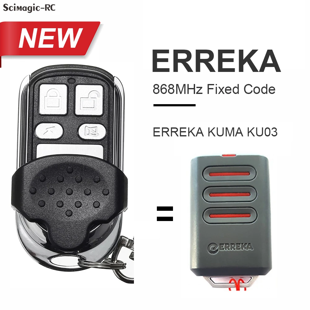 

ERREKA KUMA KU03 Remote Control Garage Door Command 868MHz Fixed Code Clone ERREKA Remote Control Gate Opener Transmitter