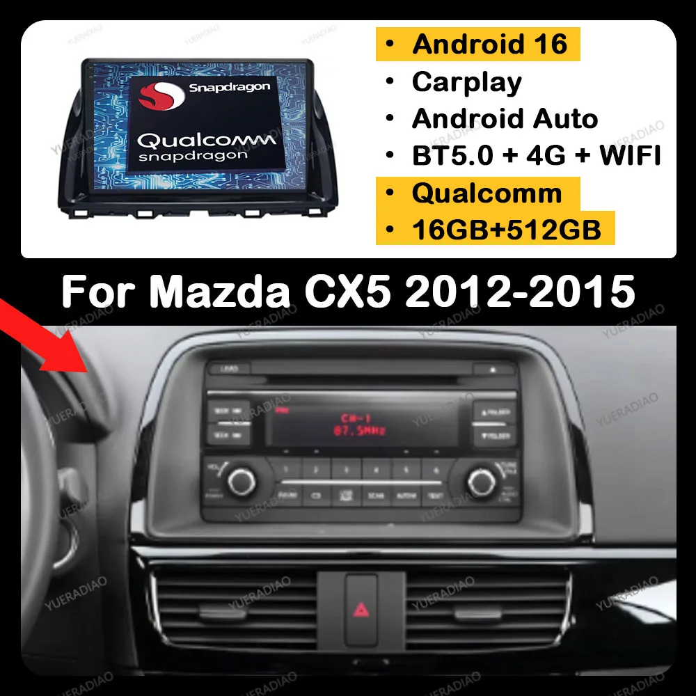 

Android 16 Car Radio For Mazda CX5 CX-5 2012 - 2015 Multimedia Stereo Video Player 4G WIFI GPS NAVI QLED BT 2DIN Qualcomm LTE 5G
