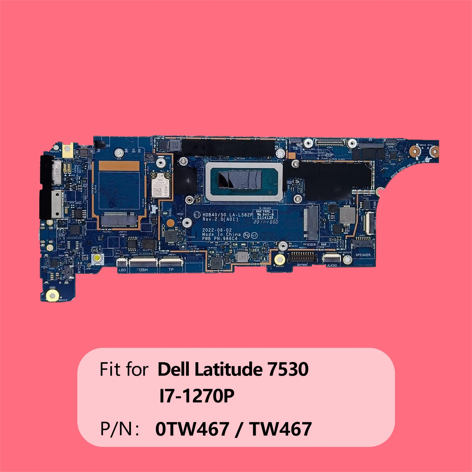 FOR Dell Latitude 7330 Motherboard HDB40/50 LA-L582P System Board I7-1270P Processor 32GB RAM 0TW467 TW467