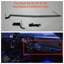 For Audi A4 S4 A5 S5 B9  Upgrade Refit Dashboard Ambient Light Dashboard LED Bar Strip Light Saddle Light Perfect central contro