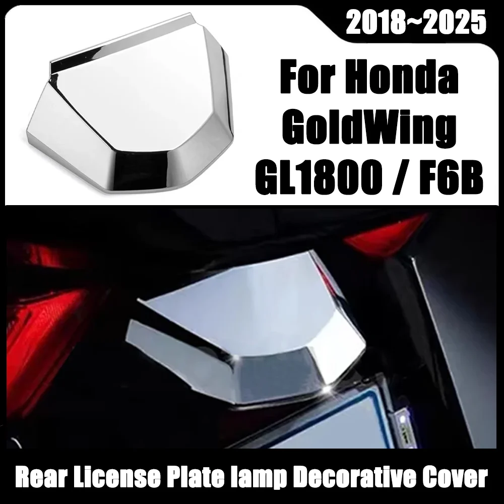 

GL1800 Motorcycle Rear License Plate lamp Decorative Cover For Honda GoldWing GL1800 / F6B 2018-2025 ABS Plastic Chrome