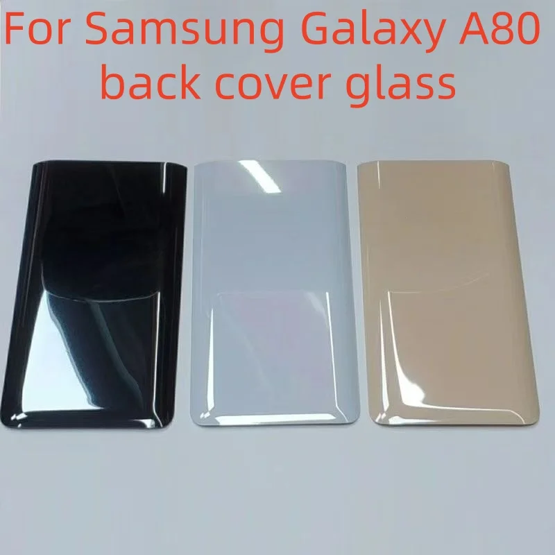 

Back cover High quality For Samsung Galaxy A80 Replacement Rear back cover Glass