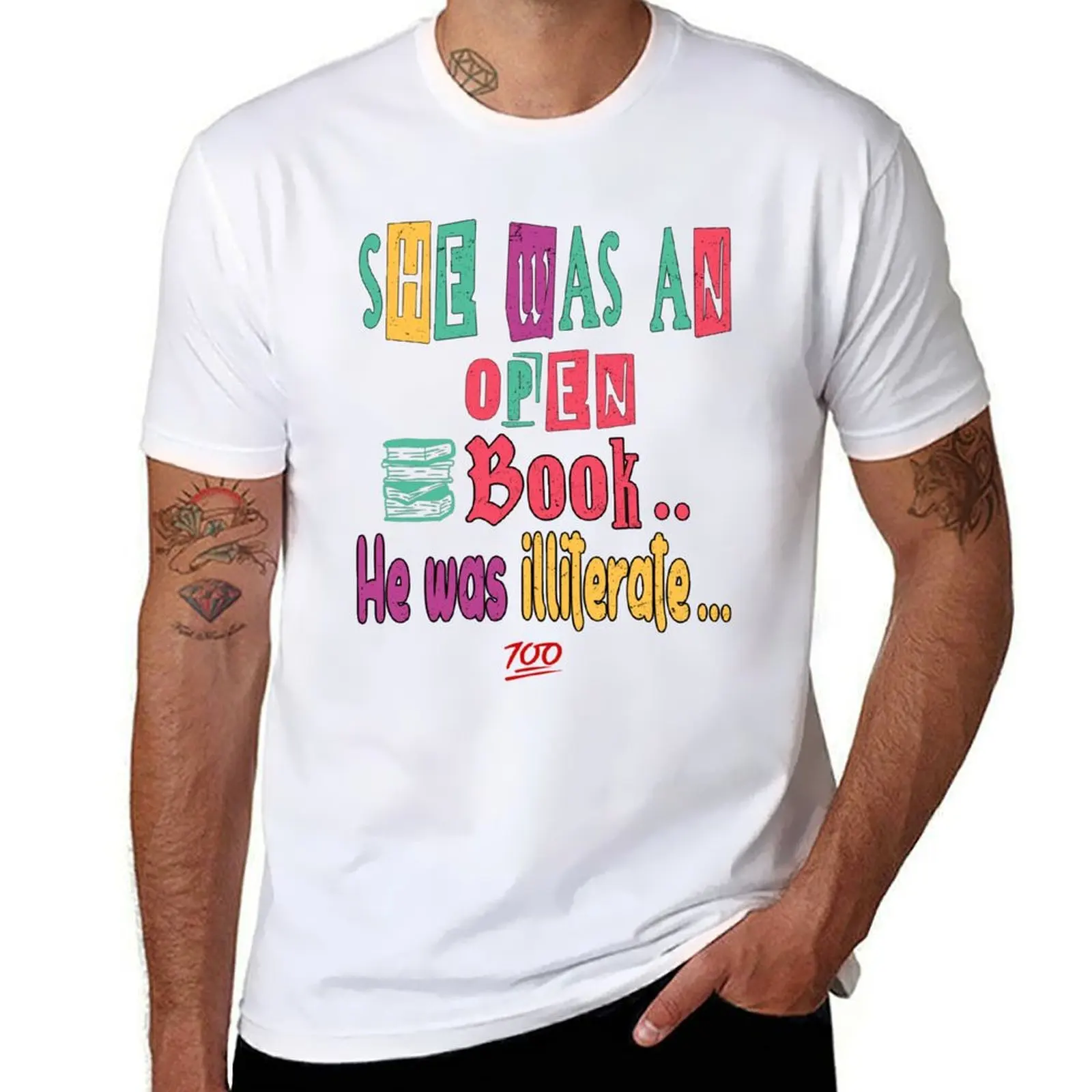 

She Was an Open Book But he was Illiterate funny T-Shirt man graphic t shirt mens graphic t shirts T-Shirt