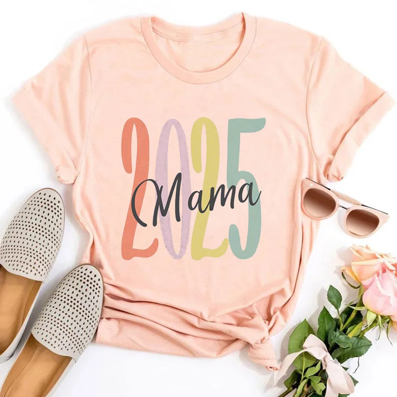 

Funny Shirts Cute 2025 Mom Tshirts Cute New Year Tee Life Fun Family Top Graphic TShirts Harajuku Tops Vintage