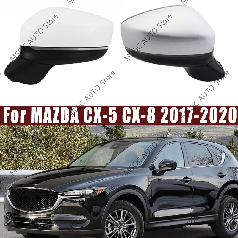 Car Exterior Side Back Up Wing Mirror assembly For MAZDA CX5 CX8 2017-2020 8Pins Heating Electronic Folding signal turn signal