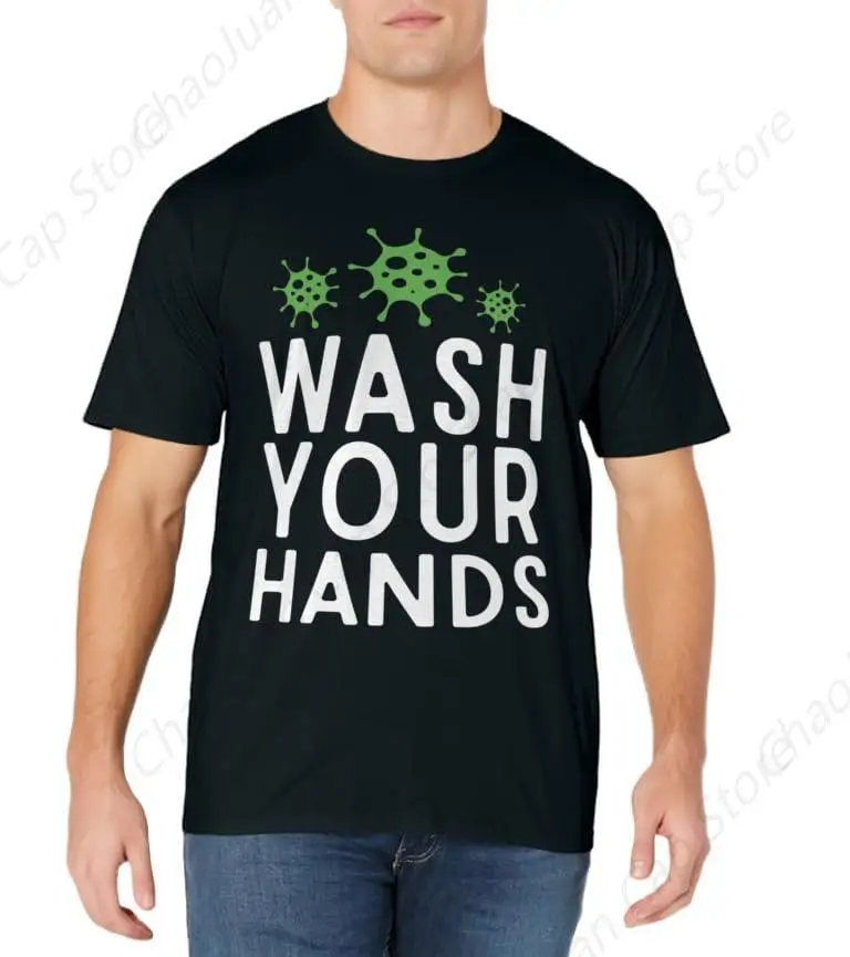 Anti Germs Quote Wash Your Hands Funny Germaphobe Gifts T-Shirt