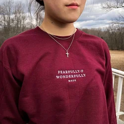 Fearfully and Wonderfully Made Christian Sweatshirt Embroidery Long Sleeve Loose Cotton Thick Crewneck Autumn Unisex Pullovers