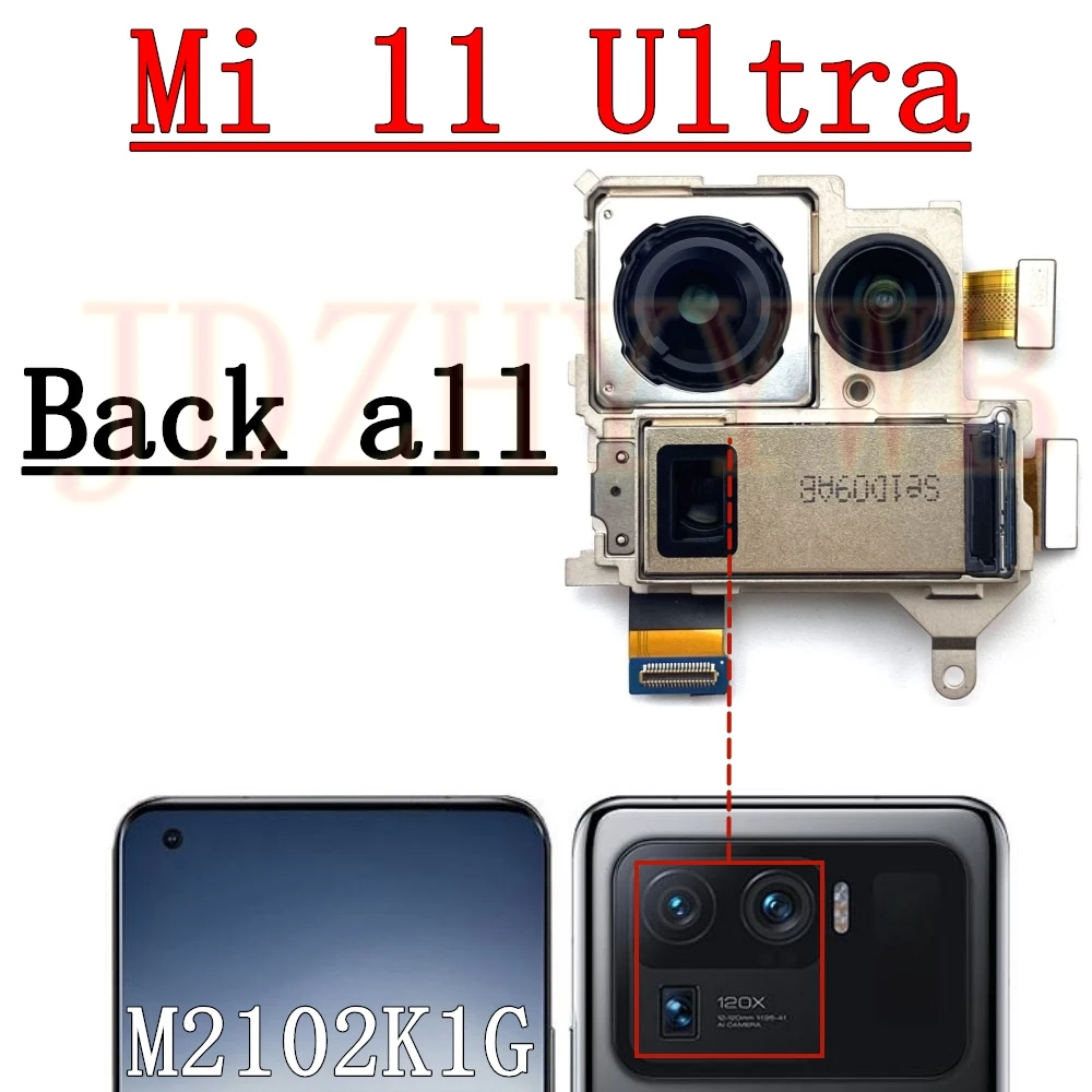 Front Rear Camera For Xiaomi Mi 11 Ultra M2102K1G Frontal Selfie Facing Main Wide Back Camera Module Flex Cable Replacement