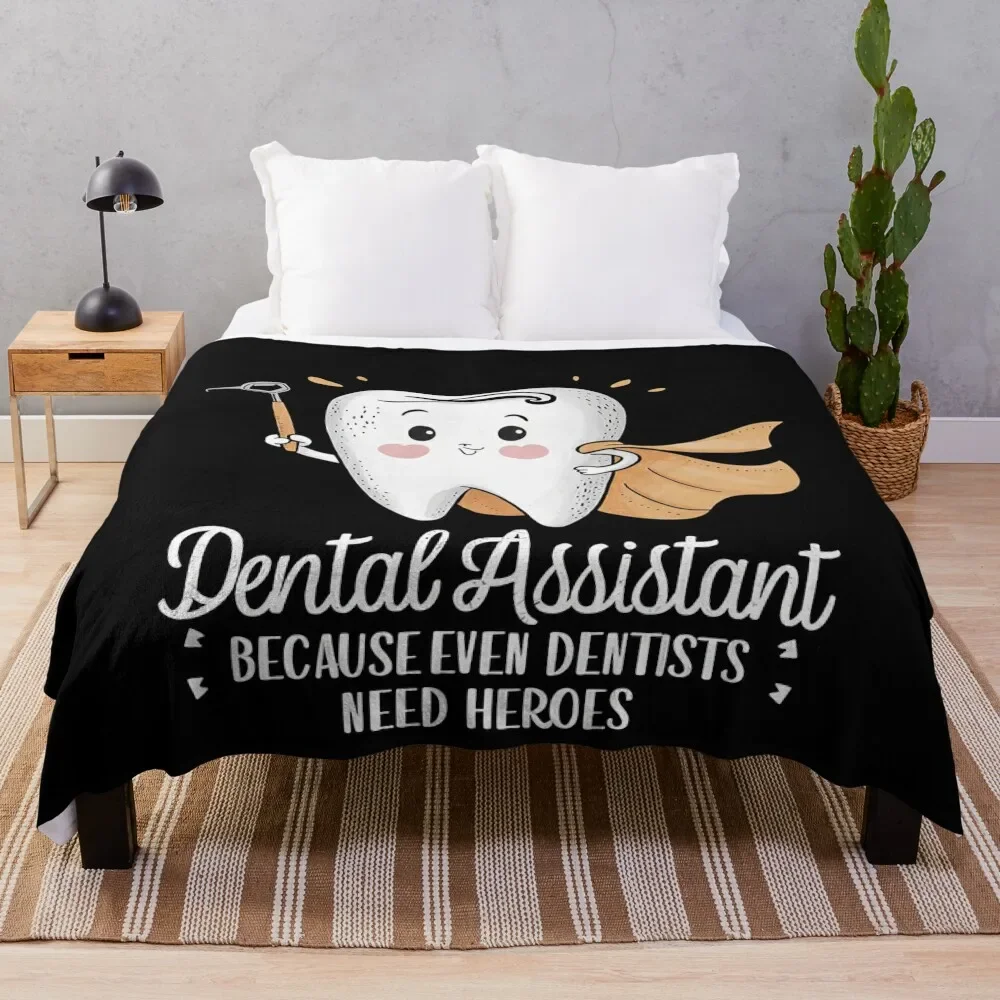 

Dental Assistant Because Even Throw Blanket Soft Big Luxury Brand warm for winter Blankets