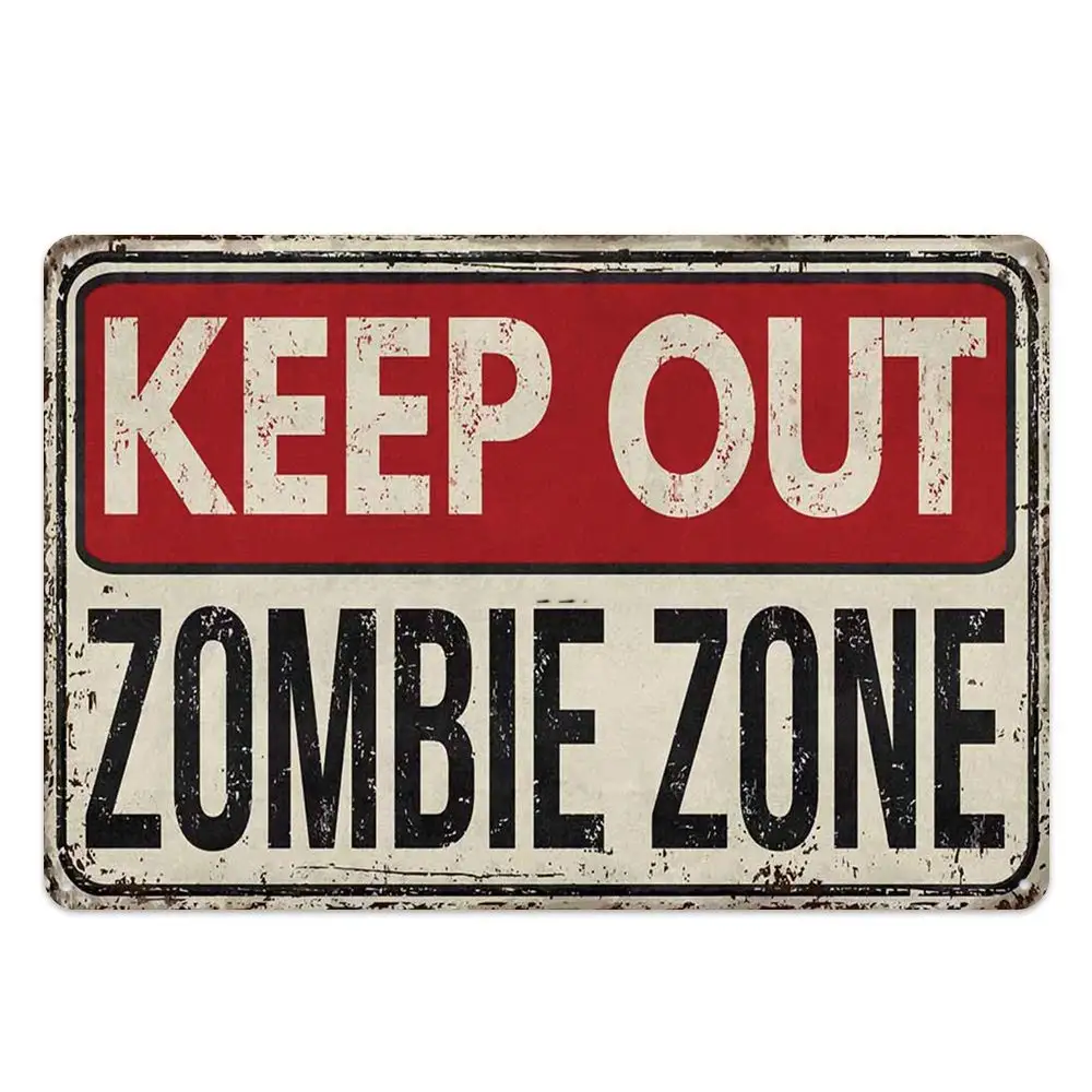 

Retro Design Keep Out Zombie Zone Tin Metal Signs Wall Art | Thick Tinplate Print Poster Wall Decoration