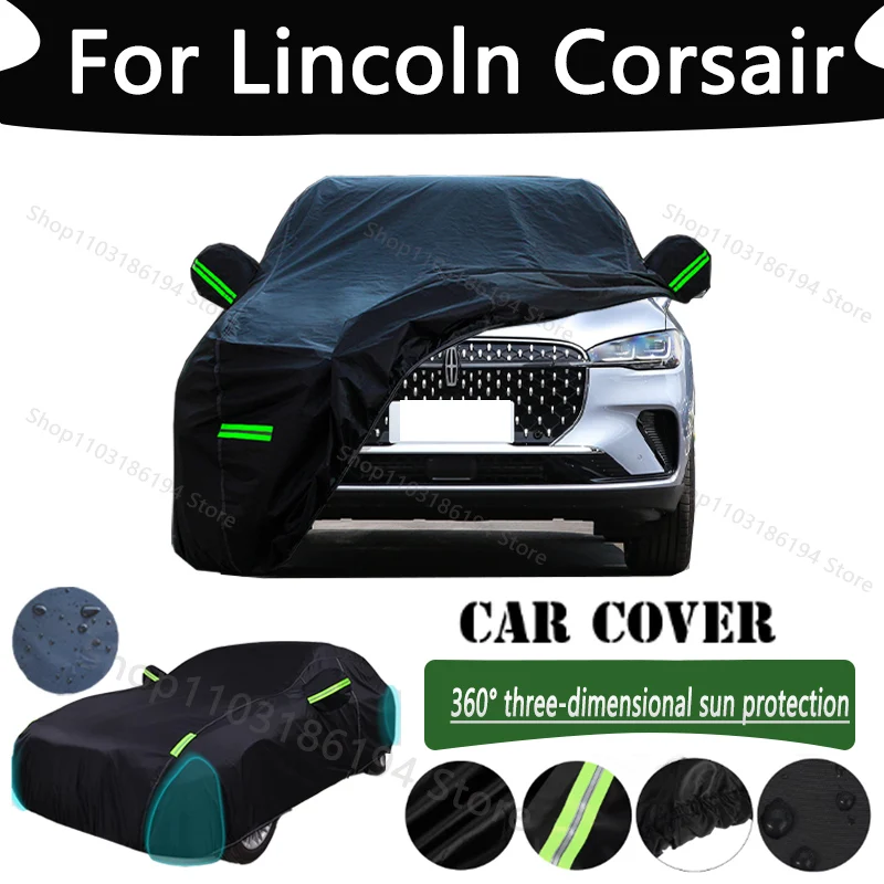 

For Lincoln Corsair Outdoor Protection Full Car Cover Snow Covers Rainwater Sunshine Dustproof Scratches Car Cover