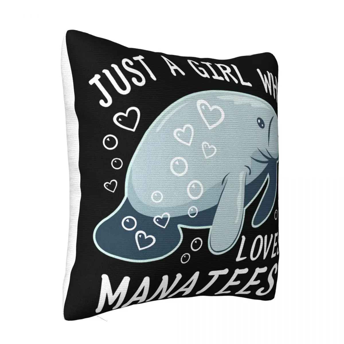 Just A Girl Who Loves Manatees Funny Gift Mens Cotton Personality Colour Cartoon Character Pillow Case