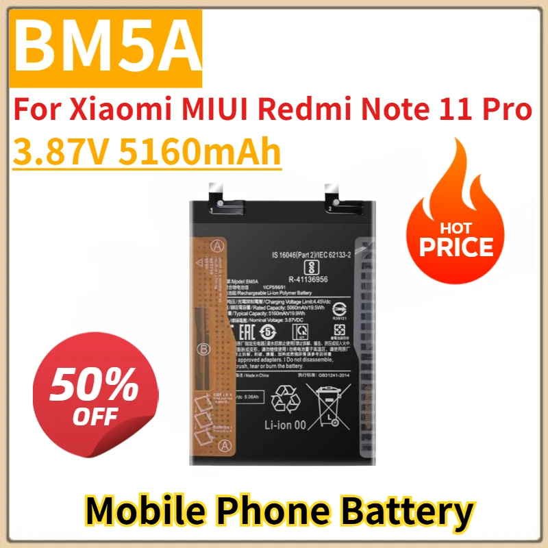 

Replacement Battery 3.87V 5160mAh BM5A For Xiaomi MIUI Redmi Note 11 Pro Mobile Phone Brand-New High Quality