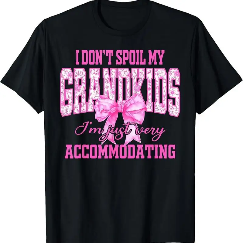 

Retro I Don't Spoil My Grandkids m Just Very T Shirt