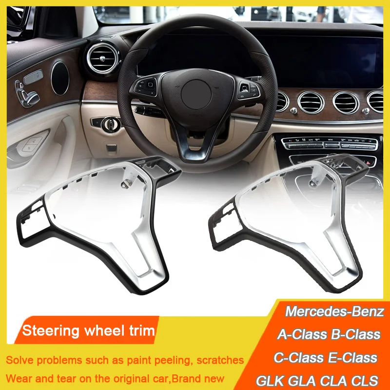 

For Mercedes Benz A W176 B W246 C W204 E W212 W207 GLK X204 GLA W156 CLA W117 CLS W218 Steering Wheel Frame Center Cover Panel