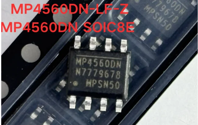 10Pcs Original ใหม่ MP4560DN MP4560DN-LF-Z SOP-8 Field Effect