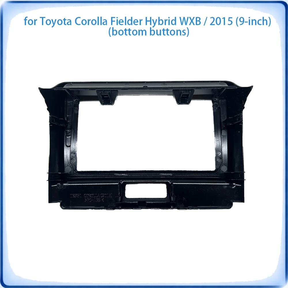 Car Radio Fascia Frame For Toyota Corolla Fielder Hybrid 2015 9 inch Lower Buttons Canbus Wiring Harness