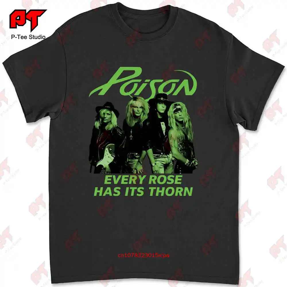 Poison Every Rose Has Its Thorn T Shirt Cotton Men All Size S To 5Xl Bc709 1VD8