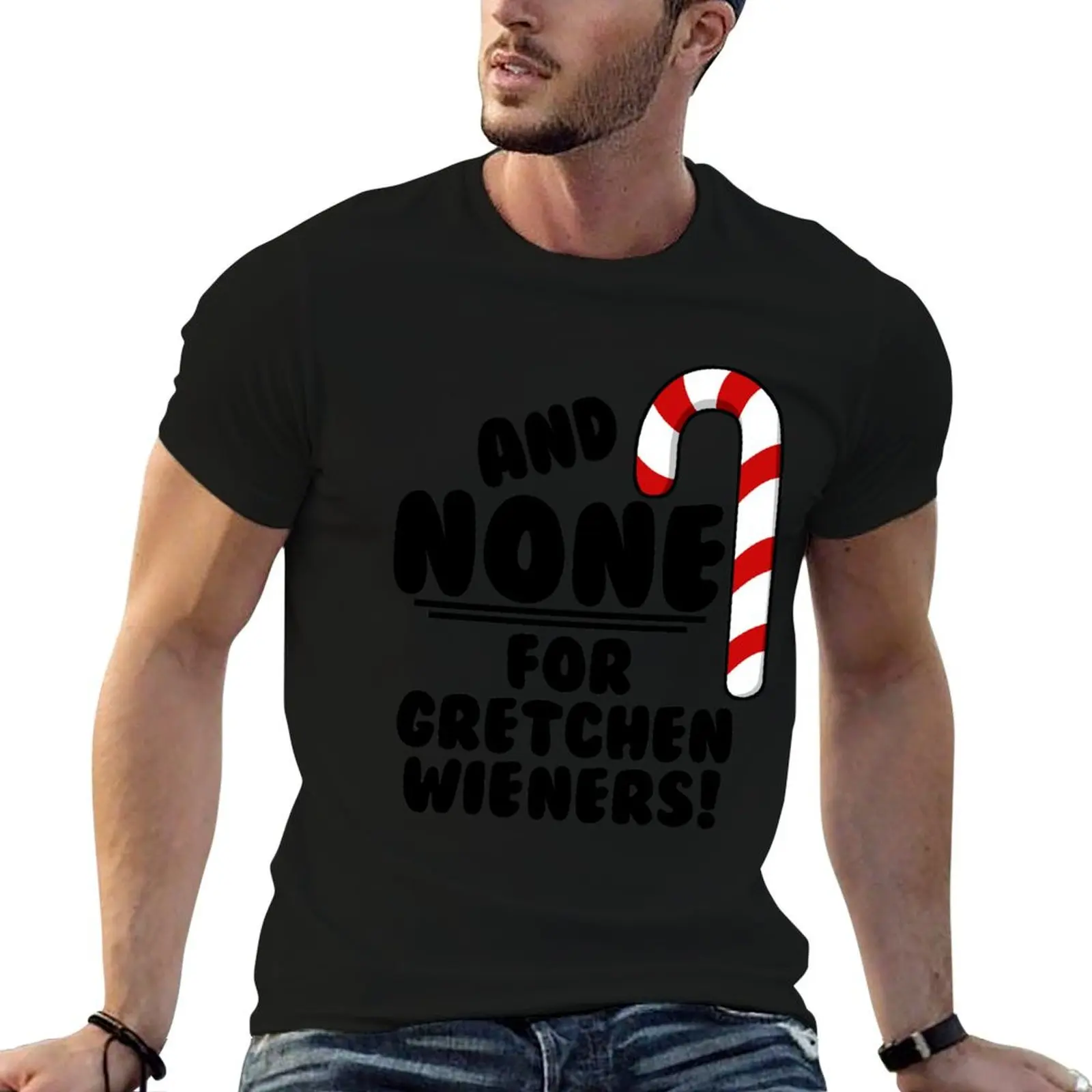 E NÃO PARA A GRETCHEN WIEENS! Camiseta masculina Mean Girls Christmas, camisetas gráficas para homens, camiseta masculina de luxo