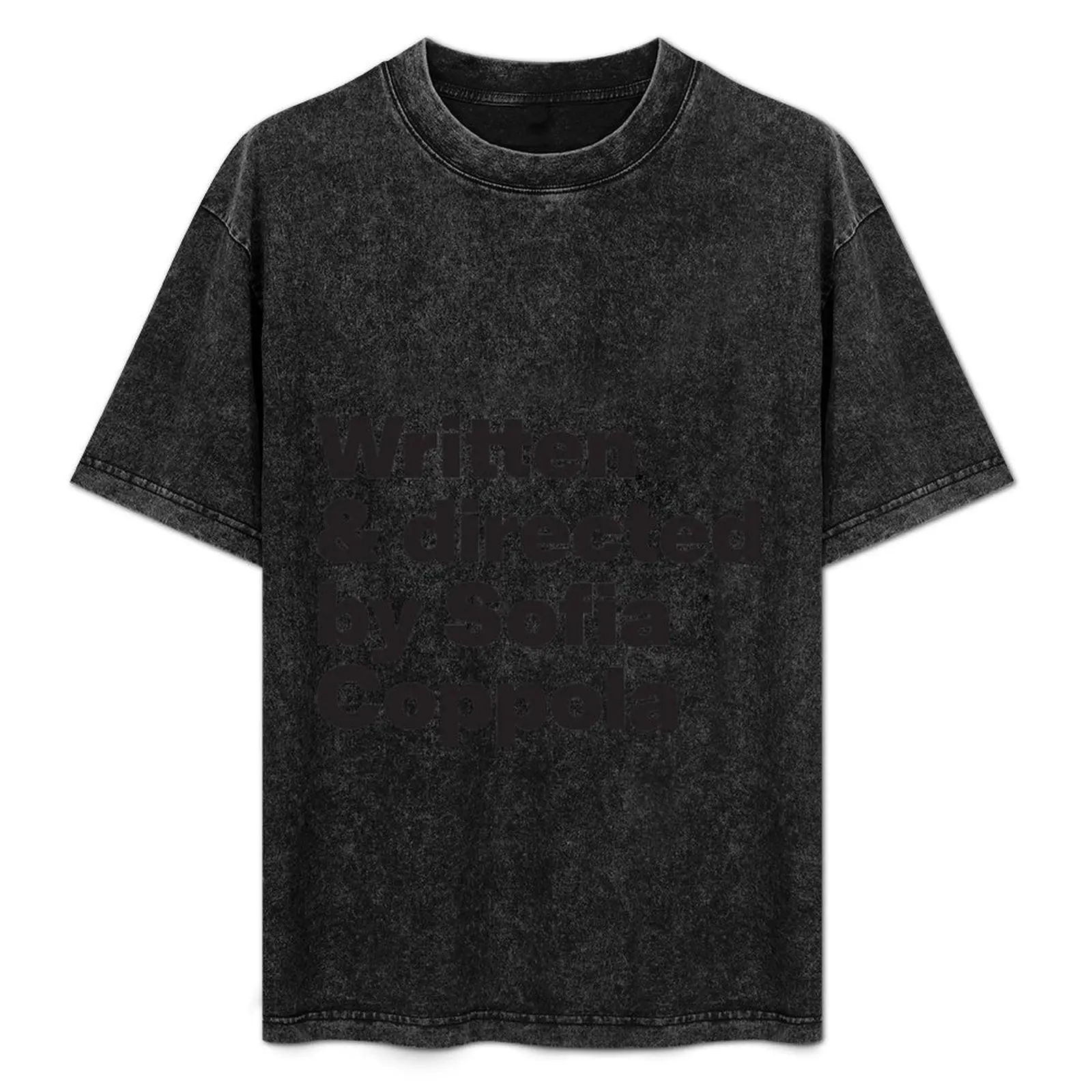 Written and directed by Sofia Coppola - Black Text Graphic T-Shirt summer shirt t shirt for men