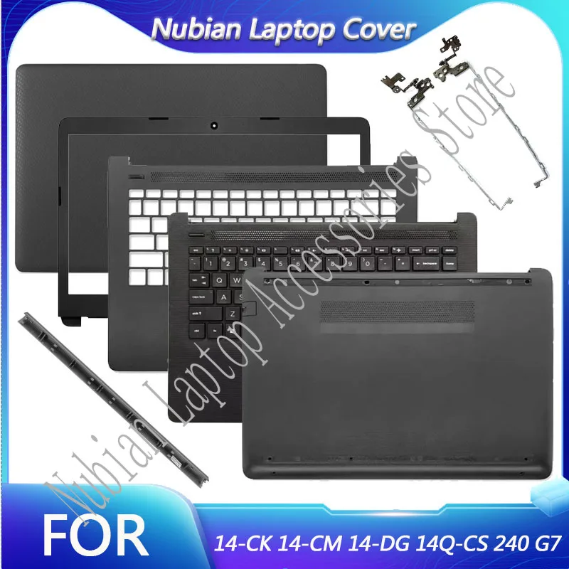 New For 14-CK 14-CM 14-DG 14Q-CS 240 G7 Laptop LCD Back Cover/Front Frame/Palm Rest/Bottom Cover/Hinge/Top Cover/Black