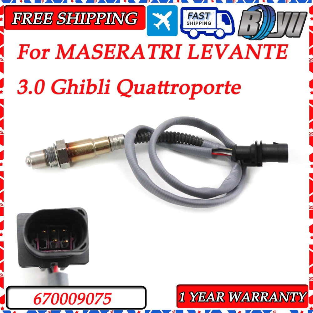 

670009075 New Front Air Fuel Ratio Lambda O2 Oxygen Sensor Fits For MASERATRI LEVANTE 3.0 Ghibli Quattroporte 0258027100 2014-18