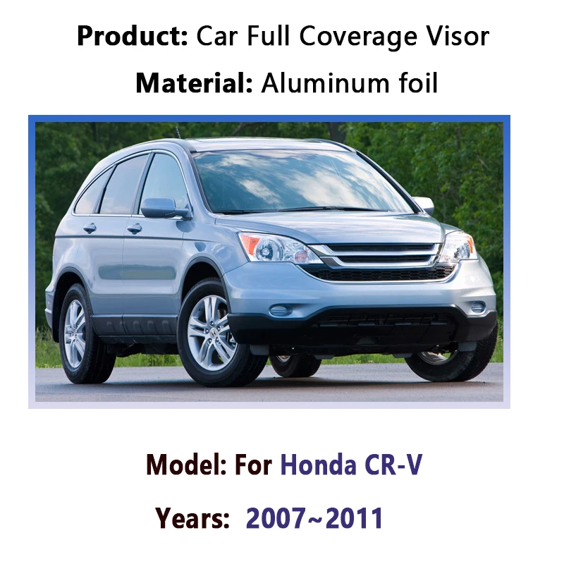 

For Honda CRV CRV CR-V 2007~2011 Car Full Sunshade Sun Visors Windshield Sun Blinds Coverage Interior Accessories 2010 2009 2008